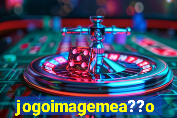 jogoimagemea??o