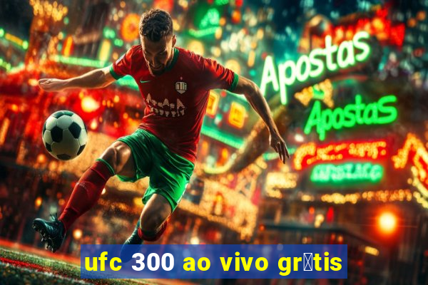 ufc 300 ao vivo gr谩tis