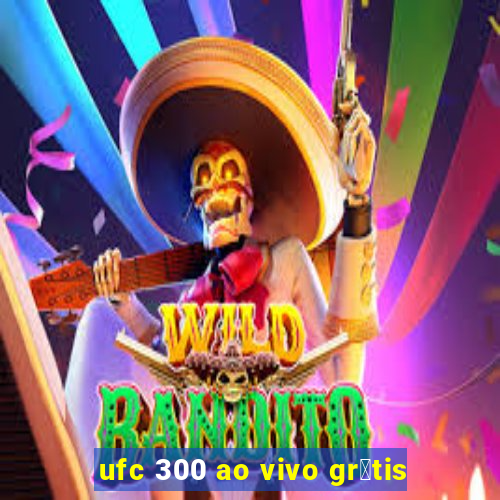 ufc 300 ao vivo gr谩tis