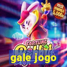 gale jogo