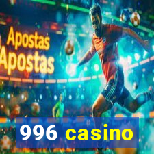 996 casino