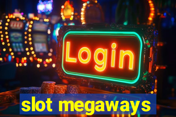 slot megaways