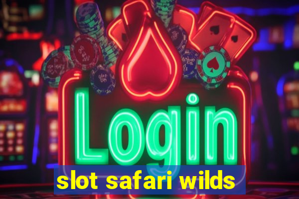 slot safari wilds