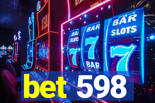 bet 598