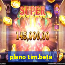 plano tim.beta