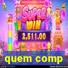 quem comp