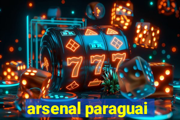 arsenal paraguai