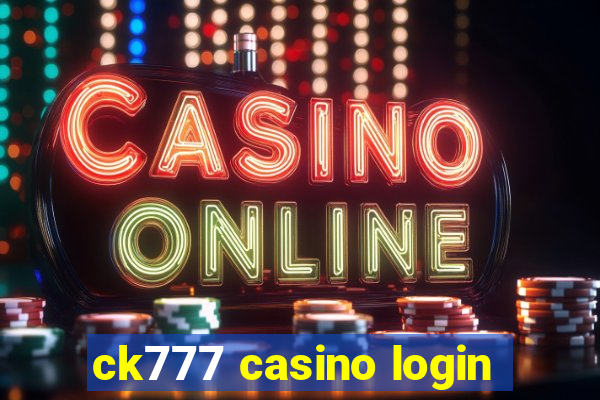 ck777 casino login