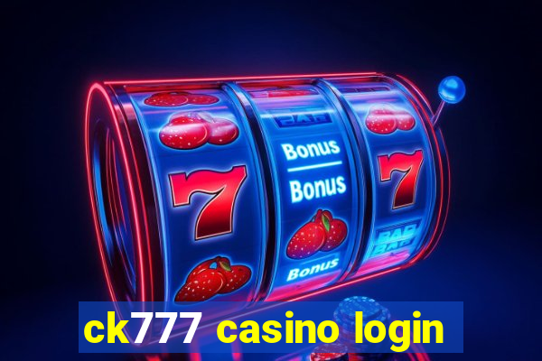 ck777 casino login