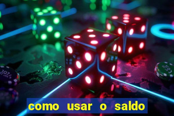 como usar o saldo bonus vai de bet