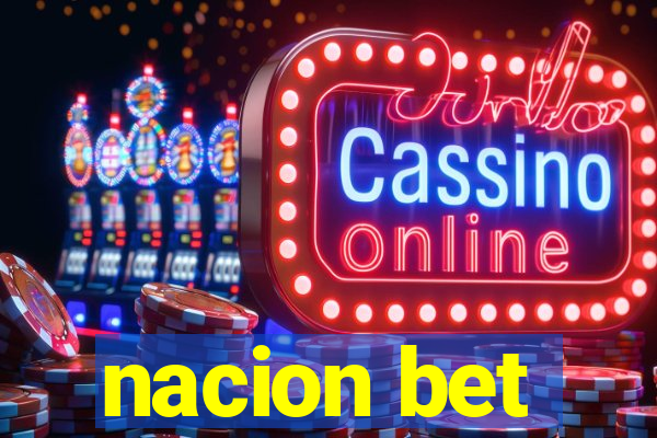 nacion bet