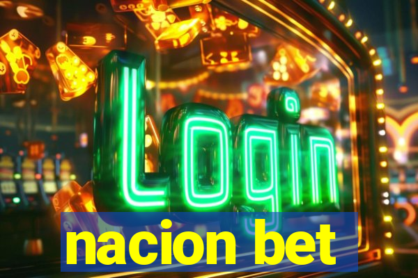 nacion bet