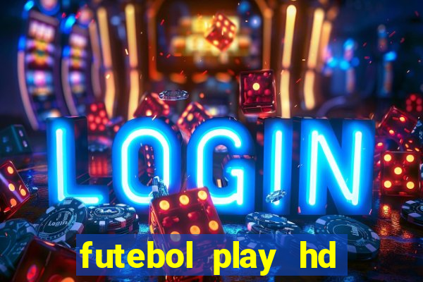 futebol play hd s茫o paulo