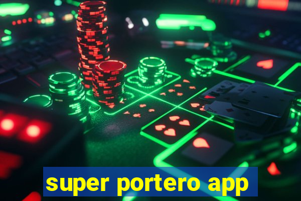 super portero app