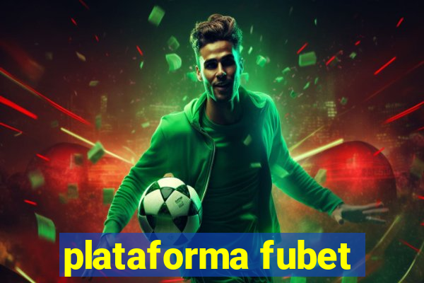 plataforma fubet