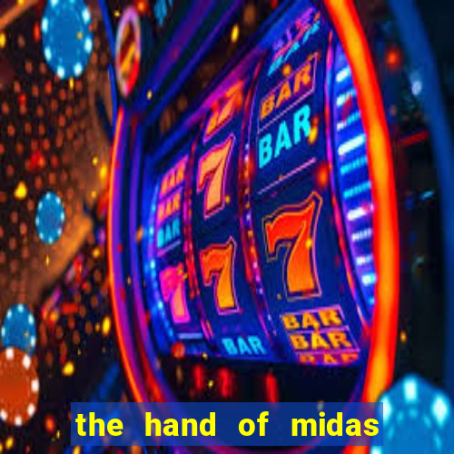 the hand of midas slot pragmatic play