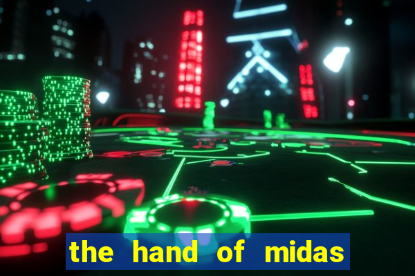 the hand of midas slot pragmatic play