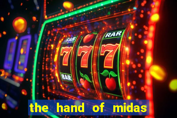 the hand of midas slot pragmatic play