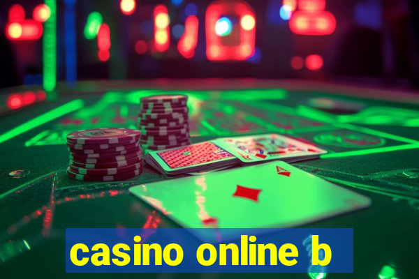 casino online b