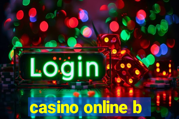 casino online b