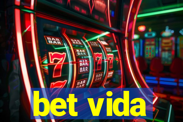 bet vida