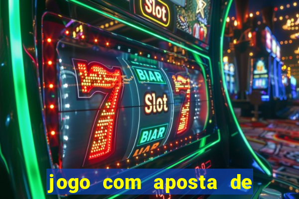 jogo com aposta de 1 real