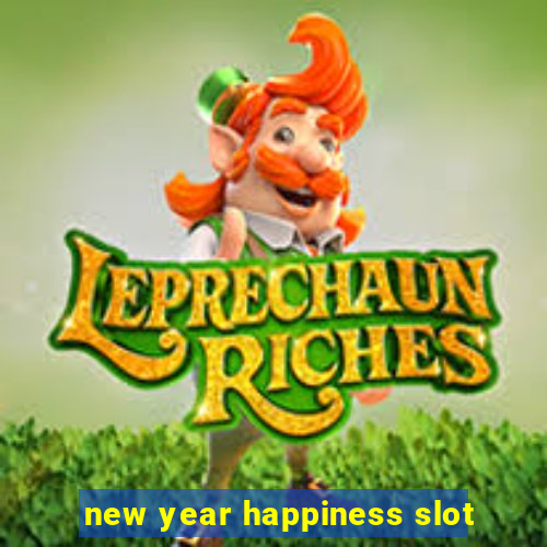 new year happiness slot