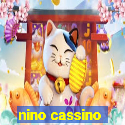 nino cassino