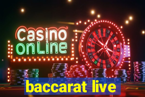 baccarat live