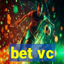 bet vc