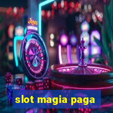 slot magia paga