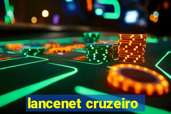 lancenet cruzeiro