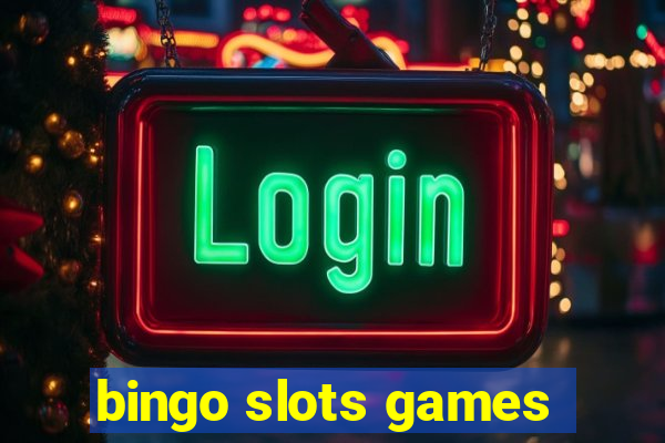 bingo slots games