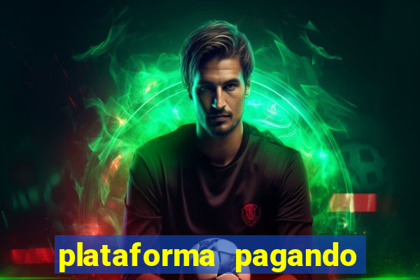 plataforma pagando muito fortune tiger