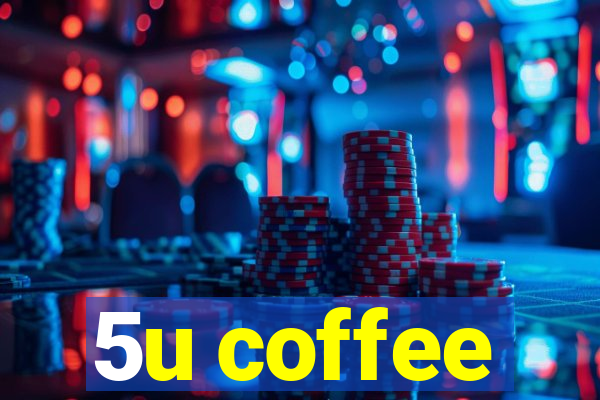 5u coffee