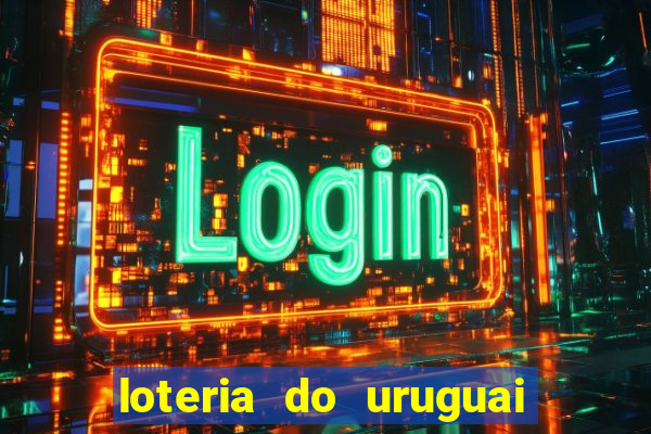 loteria do uruguai 21 horas