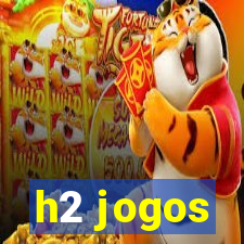 h2 jogos