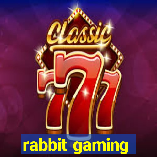 rabbit gaming