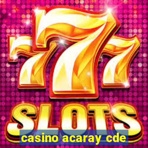 casino acaray cde