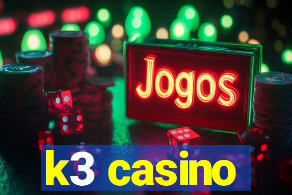 k3 casino