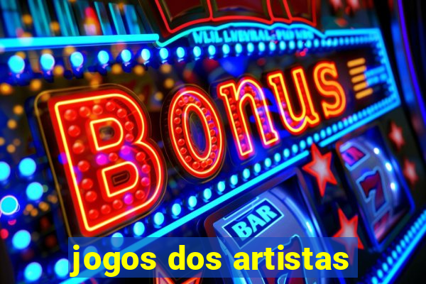 jogos dos artistas