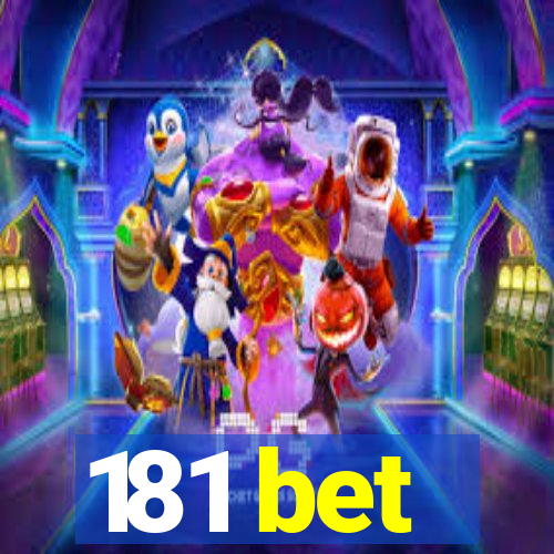 181 bet