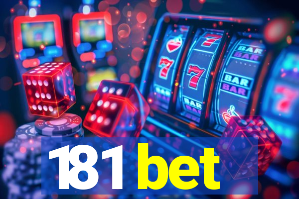 181 bet