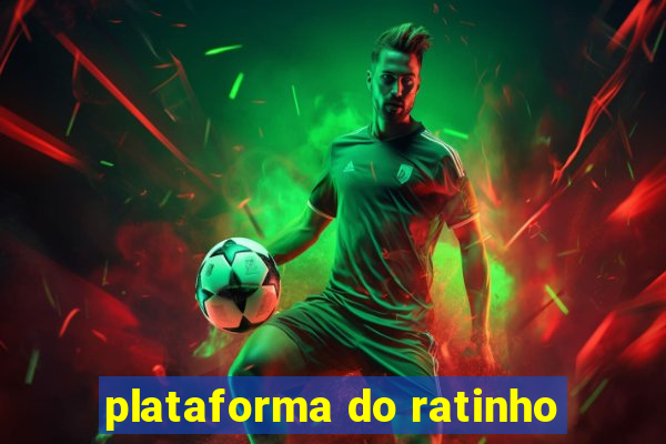 plataforma do ratinho