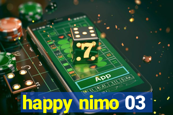 happy nimo 03