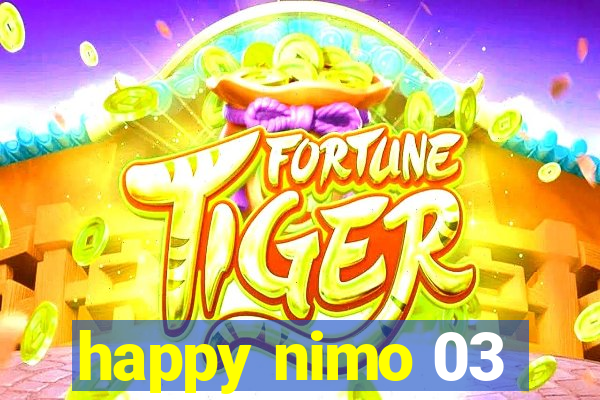 happy nimo 03