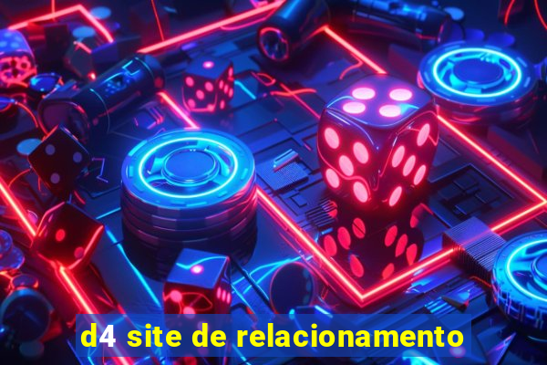 d4 site de relacionamento