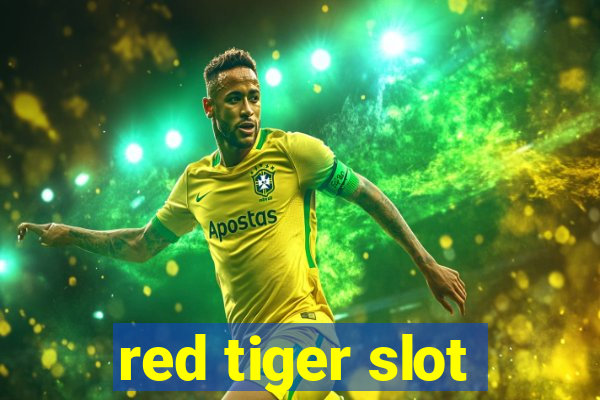 red tiger slot