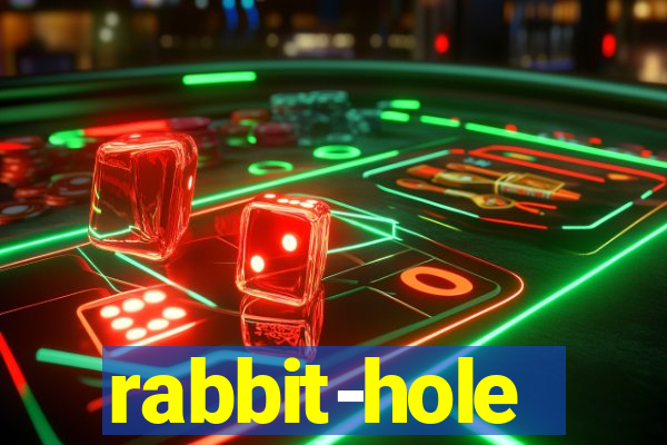 rabbit-hole