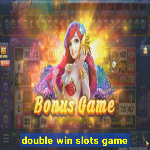 double win slots game